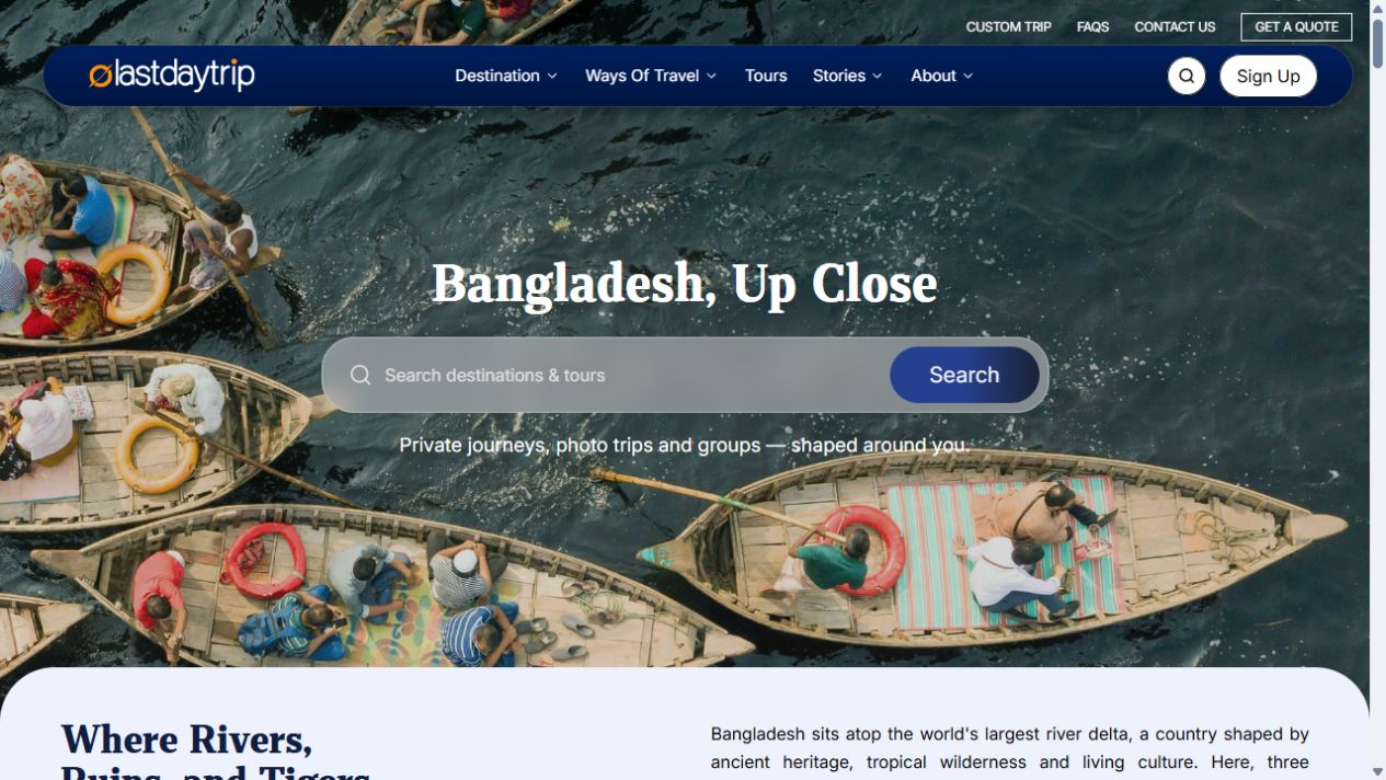 Last Day Trip homepage showing its navigation, Bangladesh Up Close hero and destination search